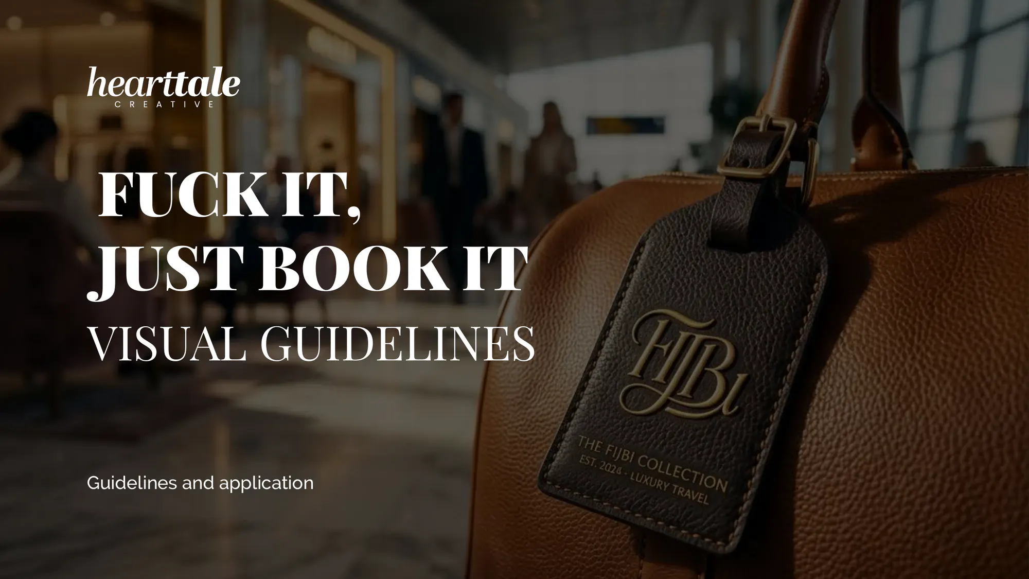 Fuck It, Just Book It, the cover of the visual guidelines