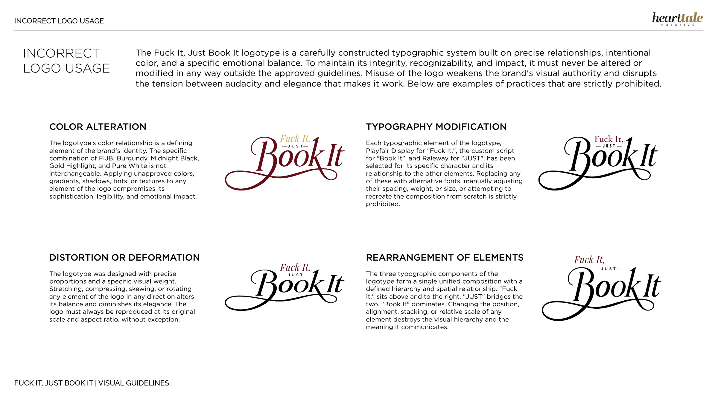 Incorrect uses of the logotype, shown beside the correct one